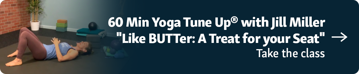 Take the "Like BUTTer" Class from Move, Breathe, Roll: Evolution Series 